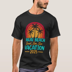 Kauai Strand Hawaii Sand Meer Sonne Urlaub 2025 T-Shirt