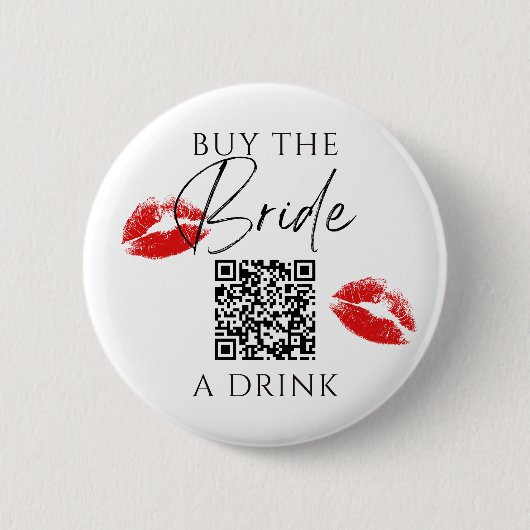 Kauf der Braut einen Drink Junggesellinnenabschied Button (Vorderseite)