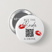 Kauf der Braut einen Drink Junggesellinnenabschied Button (Vorne & Hinten)