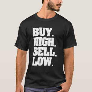 Kauf eines hohen Verkaufspreises für einen Anleger T-Shirt
