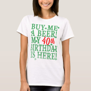Kauf mir ein Bier 40. Geburtstag roter schräger Te T-Shirt