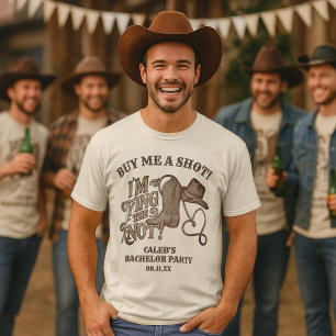 Kauf mir einen Shot, der den Knoten knüpft Cowboy- T-Shirt