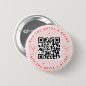 Kaufe der Braut ein Getränk Junggesellinnenabschie Button (Vorne & Hinten)