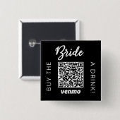 Kaufe der Braut ein Getränk mit QR-Code Venmo Schw Button (Vorne & Hinten)