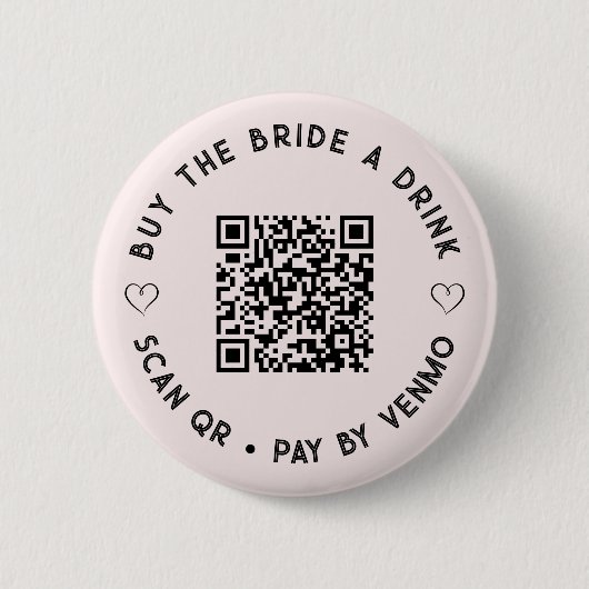Kaufe der Braut ein Getränk QR-Code Rosa Button (Vorderseite)