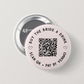 Kaufe der Braut ein Getränk QR-Code Rosa Button (Vorne & Hinten)