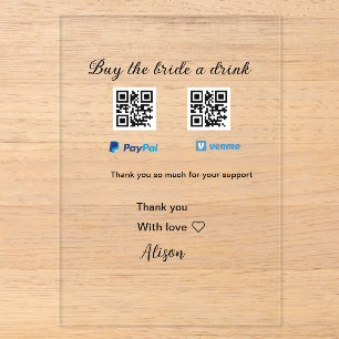 Kaufe der Braut ein Getränk Spende QR Venmo PayPal Acryleinladungen