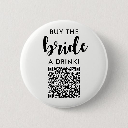 Kaufe der Braut einen Drink Brautparty QR Code Button (Vorderseite)