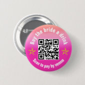 Kaufe der Braut einen Drink Disco Cowgirl QR Code Button (Vorne & Hinten)
