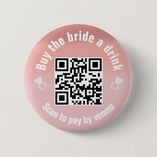 Kaufe der Braut einen Drink QR Code Button (Vorderseite)
