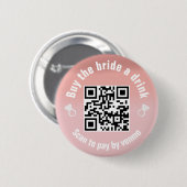 Kaufe der Braut einen Drink QR Code Button (Vorne & Hinten)