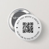 Kaufe der Braut einen Drink QR Code Button (Vorne & Hinten)