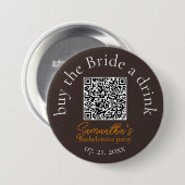 Kaufe der Braut einen Drink QR Code Button (Vorne & Hinten)