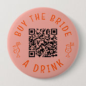 Kaufe der Braut einen Drink QR Code Rosa Junggesel Button (Vorderseite)
