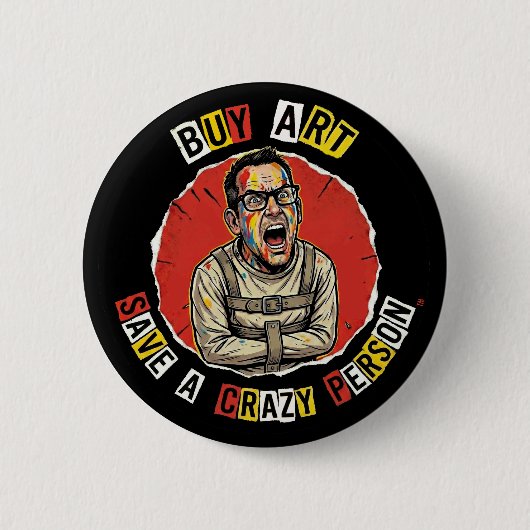 Kaufe Kunst Rette einen verrückten Menschen Knopf Button (Vorderseite)