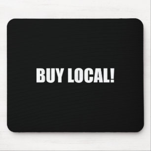 Kaufe lokal Umweltschutz, Tierschutz Mousepad