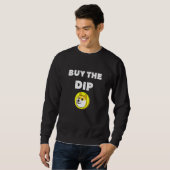 Kaufe The Dip Dogecoin Krypto Kryptowährung Händle Sweatshirt (Vorne ganz)