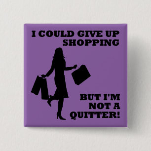 Kaufen nicht ein Drückeberger-lustiges Button