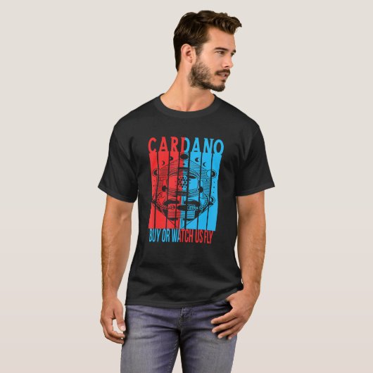 Kaufen oder beobachten Sie uns Fly Cardano Alonzo  T-Shirt (Vorne ganz)
