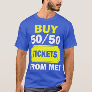 Kaufen Sie 50 50 Tickets von der Messe Raffle Volu T-Shirt