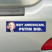 "Kaufen Sie Amerikaner. Putin tat" mit Autoaufkleber (Auf Auto)