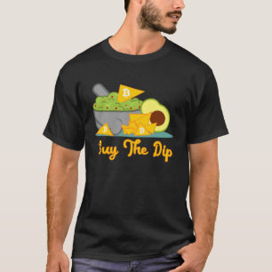 Kaufen Sie den Dip Bitcoin Kryptowährungshändler T-Shirt