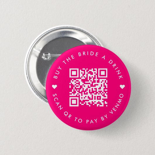 Kaufen Sie der Braut ein Getränk | Bachelorette QR Button (Vorne & Hinten)