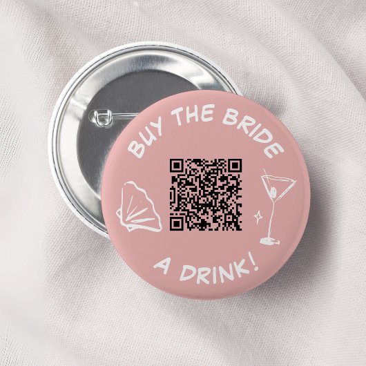 Kaufen Sie die Braut ein Getränk Bachelorette Pink Button