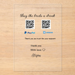 Kaufen Sie die Braut ein Getränk Spende QR Venmo P Acryleinladungen