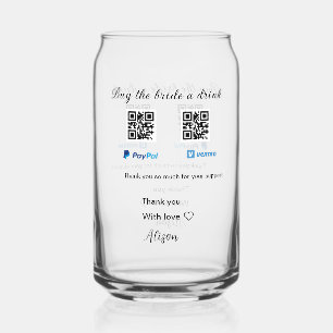 Kaufen Sie die Braut ein Getränk Spende QR Venmo P Dosenglas