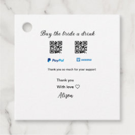 Kaufen Sie die Braut ein Getränk Spende QR Venmo P Geschenkanhänger