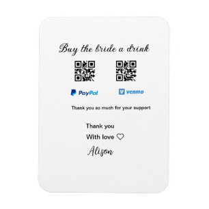Kaufen Sie die Braut ein Getränk Spende QR Venmo P Magnet