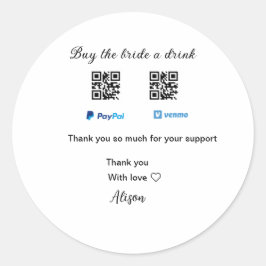 Kaufen Sie die Braut ein Getränk Spende QR Venmo P Runder Aufkleber
