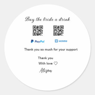 Kaufen Sie die Braut ein Getränk Spende QR Venmo P Runder Aufkleber