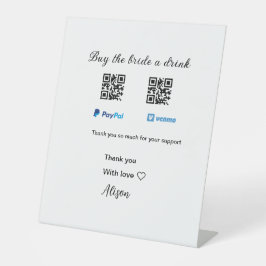 Kaufen Sie die Braut ein Getränk Spende QR Venmo P Sockelschild