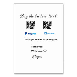 Kaufen Sie die Braut ein Getränk Spende QR Venmo P Tischnummer