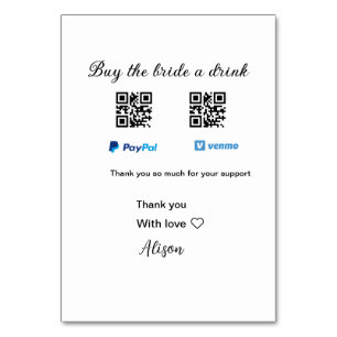 Kaufen Sie die Braut ein Getränk Spende QR Venmo P Tischnummer