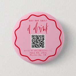 Kaufen Sie die Braut einen Drink Bachelorette Butt Button