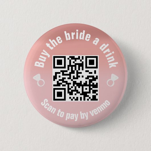 Kaufen Sie die Bride A Drink QR Code Button (Vorderseite)