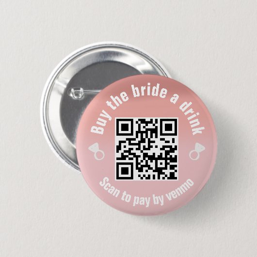 Kaufen Sie die Bride A Drink QR Code Button (Vorne & Hinten)