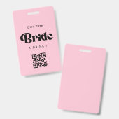 Kaufen Sie die Bride ein Drink QR Code Abzeichen Ausweis (Front & Back)