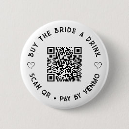 Kaufen Sie die BRIDE einfach einen Drink QR Code B Button
