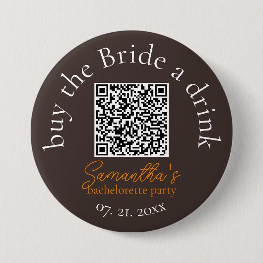 Kaufen Sie die Schaltfläche Bride a Drink QR Code Button (Vorderseite)