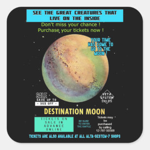 Kaufen Sie ein Ticket zum Mond ! Raumfahrt  Quadratischer Aufkleber