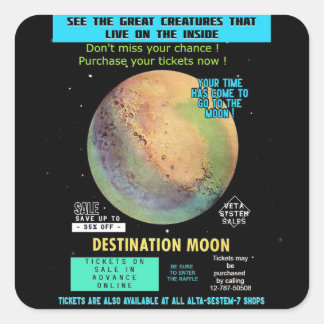 Kaufen Sie ein Ticket zum Mond ! Raumfahrt Quadratischer Aufkleber