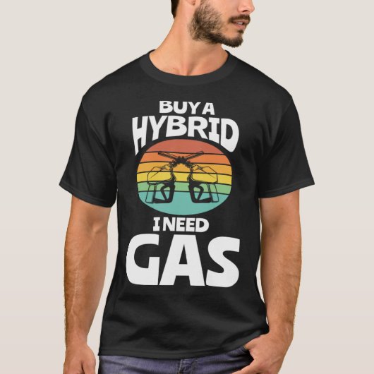 Kaufen Sie eine Hybrid-I-Maschine, die Gas-Tankste T-Shirt (Vorderseite)