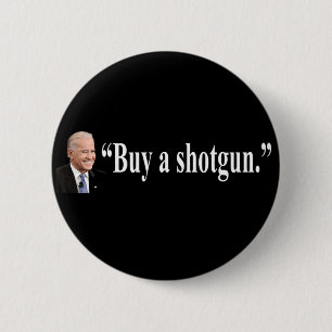 Kaufen Sie eine Schrotflinte Button