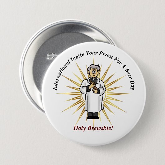 Kaufen Sie einen Priester an einem Bier Day Button (Vorne & Hinten)