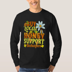 Kaufen Sie Honig-Honig-Support für Imker-Apiarist  T-Shirt