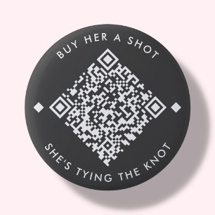 Kaufen Sie ihr einen Schuss   Bachelorette QR-Tast Button